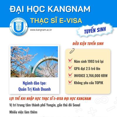 TUYỂN SINH THẠC SĨ EVISA – ĐẠI HỌC KANGNAM